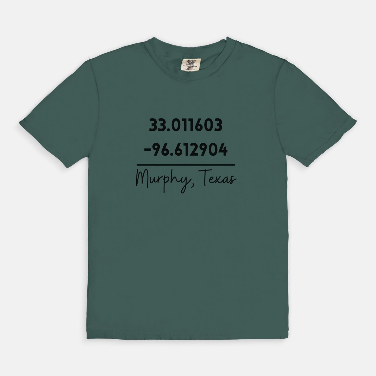 Murphy Texas Location - Comfort Colors Tee 1717
