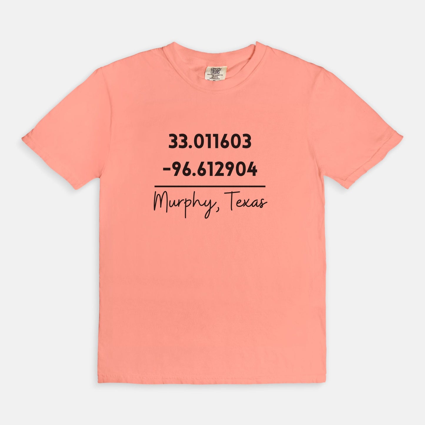 Murphy Texas Location - Comfort Colors Tee 1717
