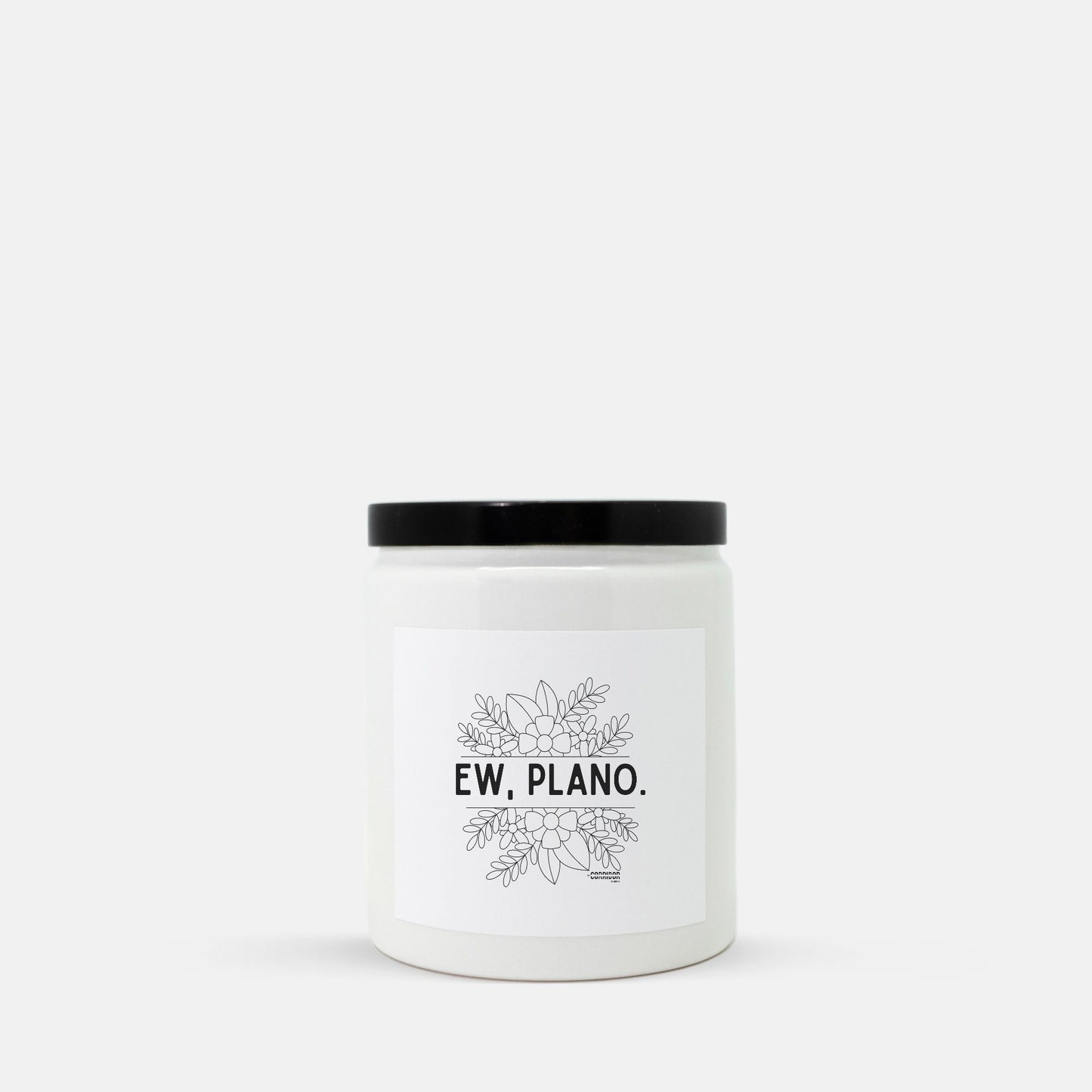 Ew Plano snarky Candle Ceramic 8oz (White)