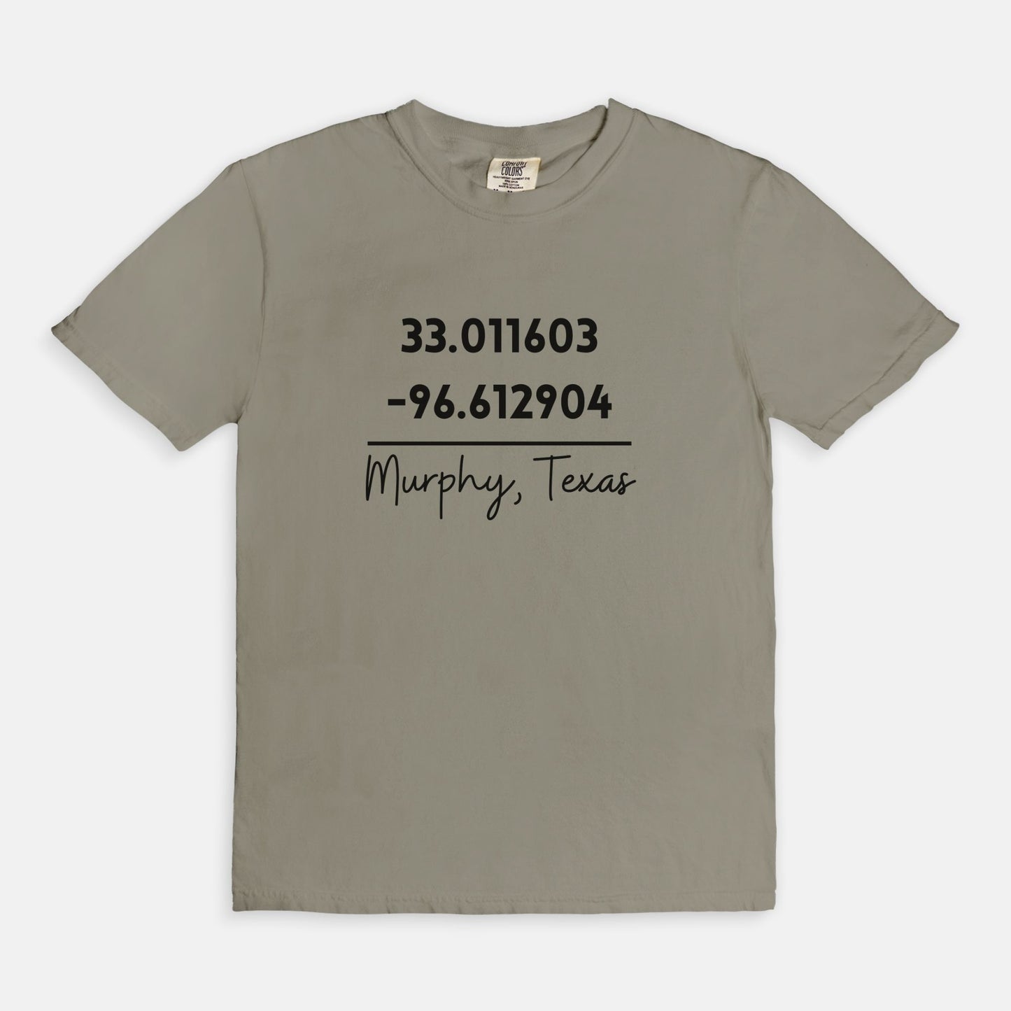 Murphy Texas Location - Comfort Colors Tee 1717