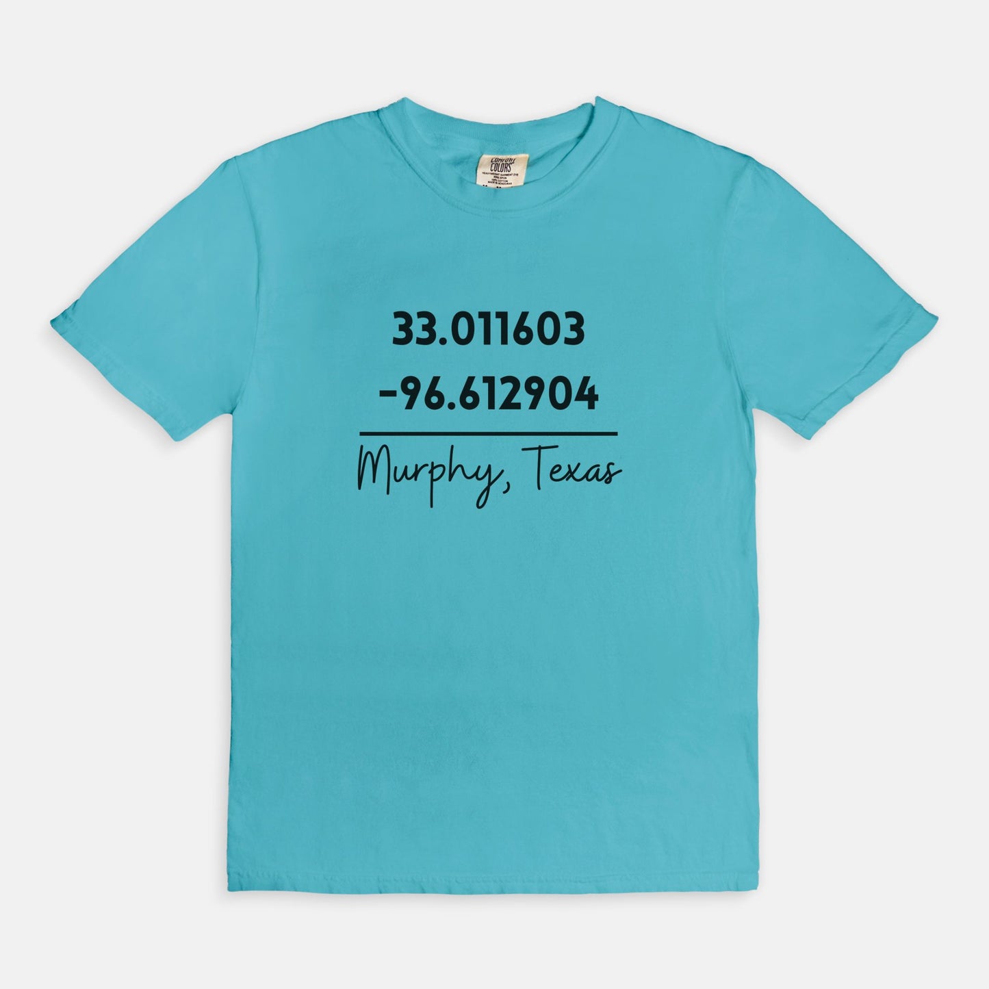 Murphy Texas Location - Comfort Colors Tee 1717