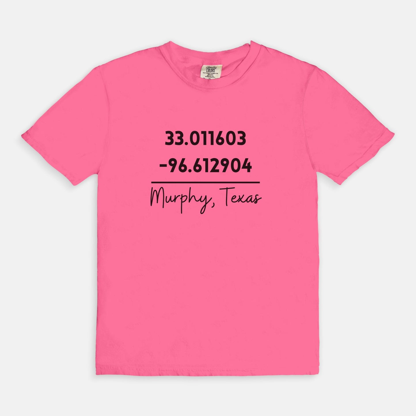 Murphy Texas Location - Comfort Colors Tee 1717