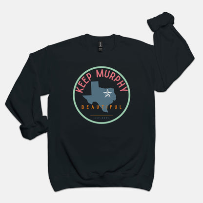 Keep Murphy Beautiful - Unisex Crew Neck Sweatshirt Gildan 18000